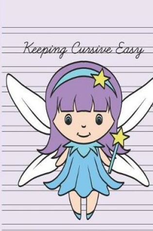 Cover of Keeping Cursive Easy