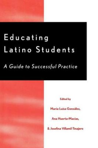 Cover of Educating Latino Students
