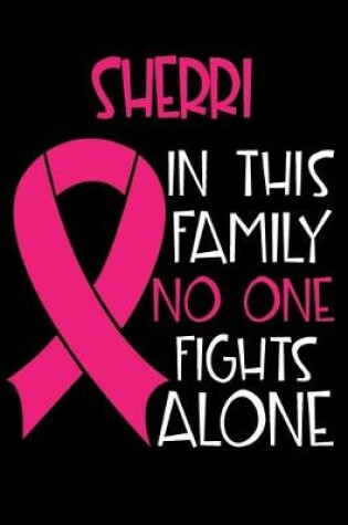 Cover of SHERRI In This Family No One Fights Alone