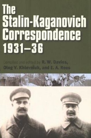 Cover of The Stalin-Kaganovich Correspondence, 1931-36