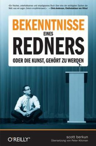 Cover of Bekenntnisse Eines Redners - Oder Die Kunst, Gehort Zu Werden
