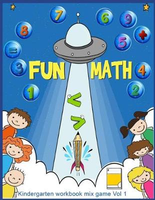 Book cover for Fun Math Kindergarten Workbook Mix Game