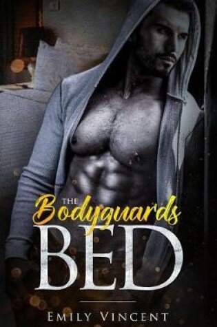 Cover of The Bodyguard's Bed