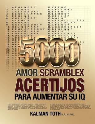 Book cover for 5000 Amor Scramblex Acertijos Para Aumentar Su IQ