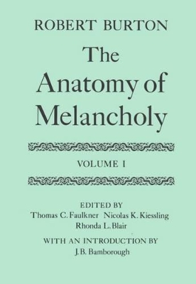 Book cover for The Anatomy of Melancholy: Volume I