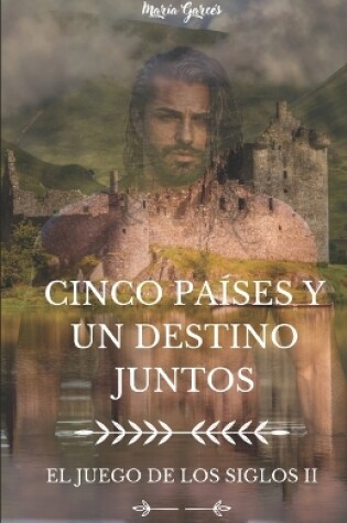 Cover of Cinco Países Y Un Destino Juntos