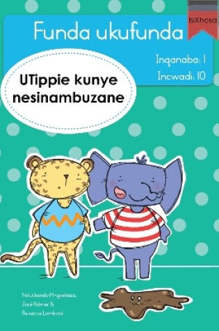 Cover of Funda ukufunda Inqanaba 1 (isiXhosa) 10: UTippie kunye nesinambuzane