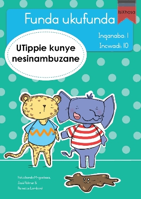 Book cover for Funda ukufunda Inqanaba 1 (isiXhosa) 10: UTippie kunye nesinambuzane