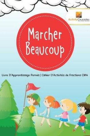Cover of Marcher Beaucoup