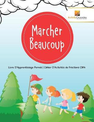 Book cover for Marcher Beaucoup