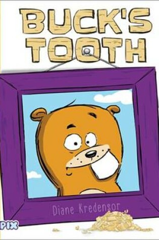 Cover of Buck's Tooth