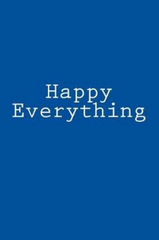 Cover of Happy Everything