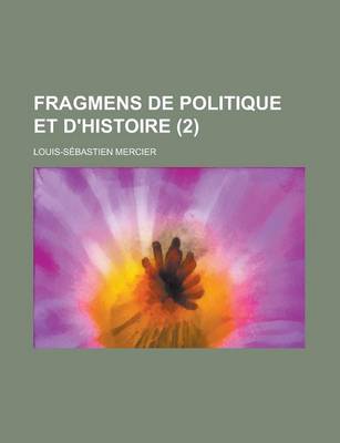 Book cover for Fragmens de Politique Et D'Histoire (2)