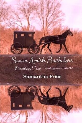 Cover of Seven Amish Bachelors Omnibus Volume 2