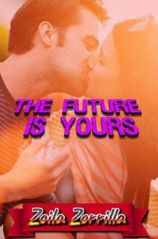 Cover of The future is yours