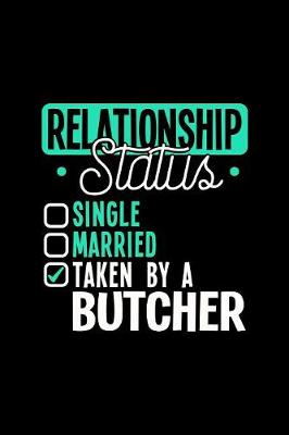 Book cover for Relationship Status Taken by a Butcher