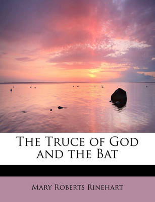 Book cover for The Truce of God and the Bat