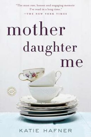 Cover of Mother Daughter Me