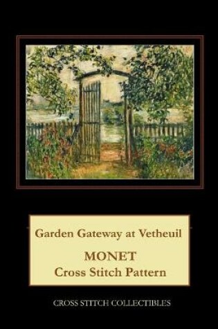 Cover of Garden Gateway at Vetheuil