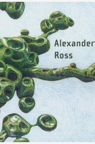 Cover of Alexander Ross: Drawings 2000-2008