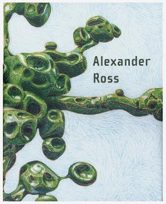 Book cover for Alexander Ross: Drawings 2000-2008
