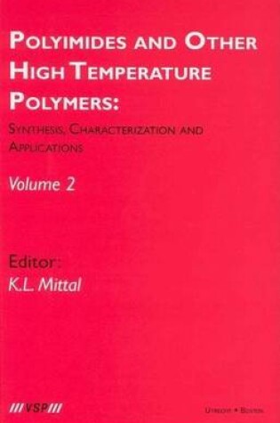 Cover of Polyimides and Other High Temperature Polymers, Volume 2: Synthesis, Characterization and Applications