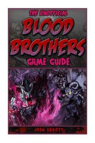 Cover of Blood Brothers App Game Guide