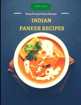 Book cover for Indian Paneer Recipes