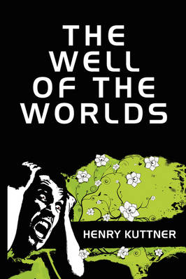 Book cover for The Well of the Worlds