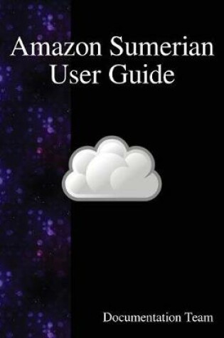 Cover of Amazon Sumerian User Guide