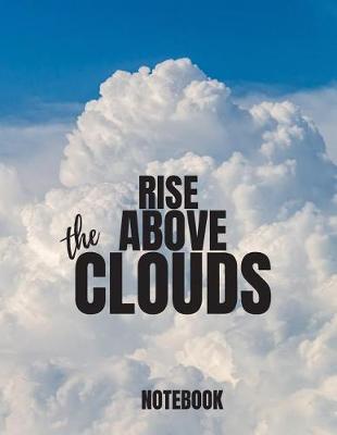Book cover for Rise Above The Clouds