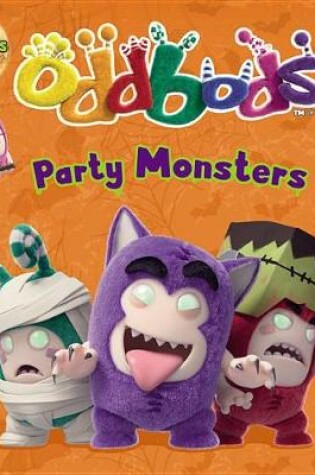 Cover of Oddbods: Party Monsters