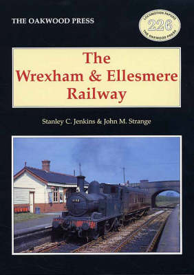 Book cover for The Wrexham and Ellesmere Railway