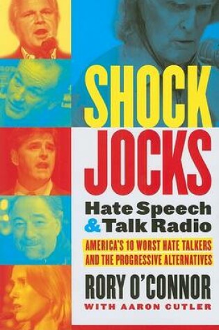 Cover of Shock Jocks: Hate Speech and Talk Radio