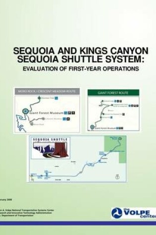 Cover of Sequoia and Kings Canyon Sequoia Shuttle System