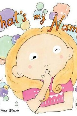 Cover of What's my name? ELANAH