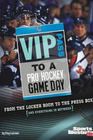 Cover of VIP Pass to a Pro Hockey Game Day