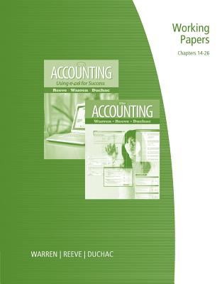 Book cover for Working Papers, Chapters 14-26 for Warren/Reeve/Duchac's Accounting, 24th