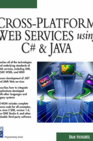 Cover of Cross-Platform Web Services Using C# and Java
