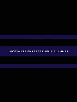 Book cover for Motivate Entrepreneur Planner