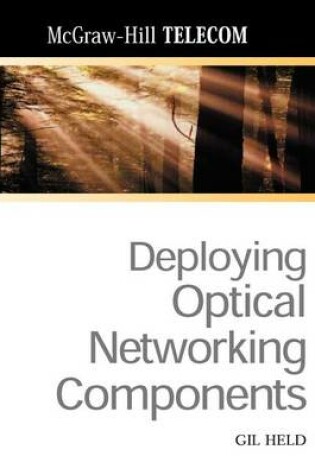 Cover of Deploying Optical Networking Components