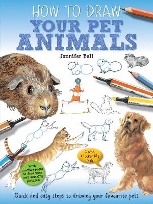 Book cover for How To Draw: Your Pet Animals