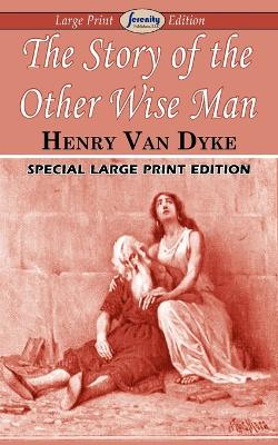 Book cover for The Story of the Other Wise Man (Large Print Edition)