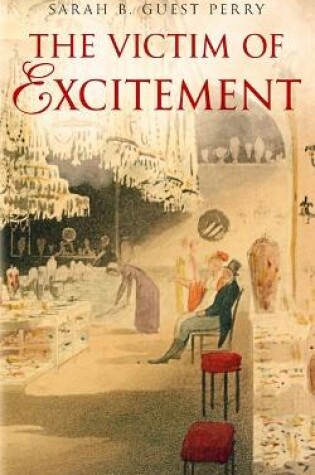 Cover of The Victim of Excitement