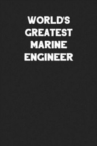 Cover of World's Greatest Marine Engineer