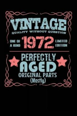 Cover of Vintage Quality Without Question One of a Kind 1972 Limited Edition Perfectly Aged Original Parts Mostly