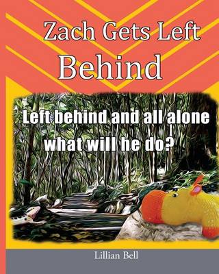 Book cover for Zach Gets Left Behind