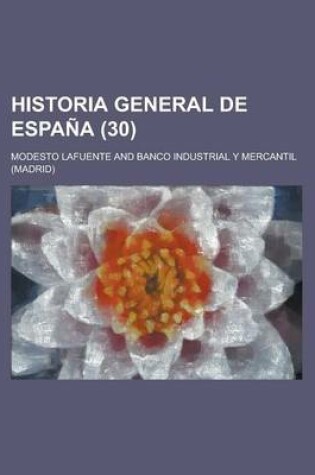 Cover of Historia General de Espana (30 )