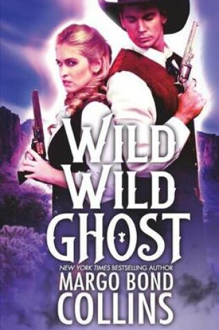 Cover of Wild Wild Ghost