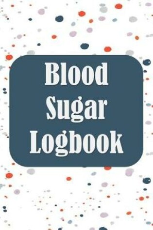 Cover of Blood Sugar Logbook